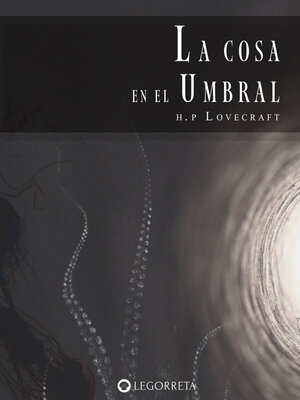 cover image of La cosa en el umbral